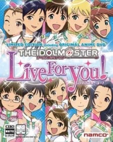 Poster for The iDOLM@STER Live For You!
