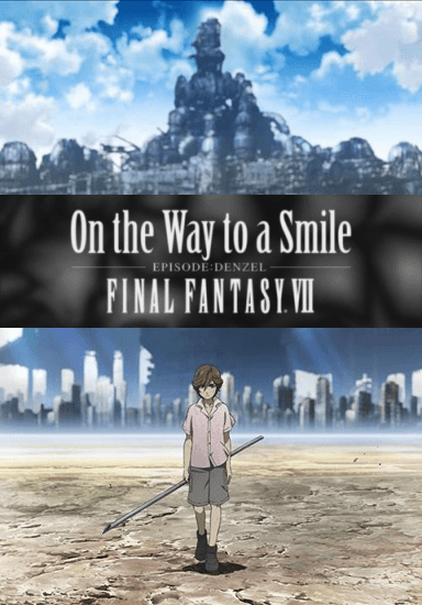 Poster for Final Fantasy VII: On the Way to a Smile - Episode: Denzel