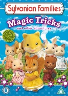 Poster for Sylvanian Families - Magic Tricks And Other Adventures