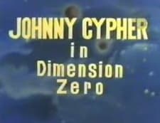 Poster for Johnny Cypher in Dimension Zero